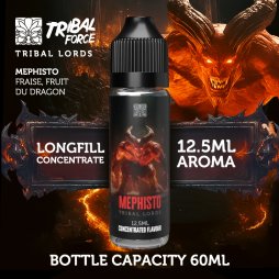 Long Fill (Concentrated Aroma) Mephisto 12.5/60ml - Tribal Lords by Tribal Force