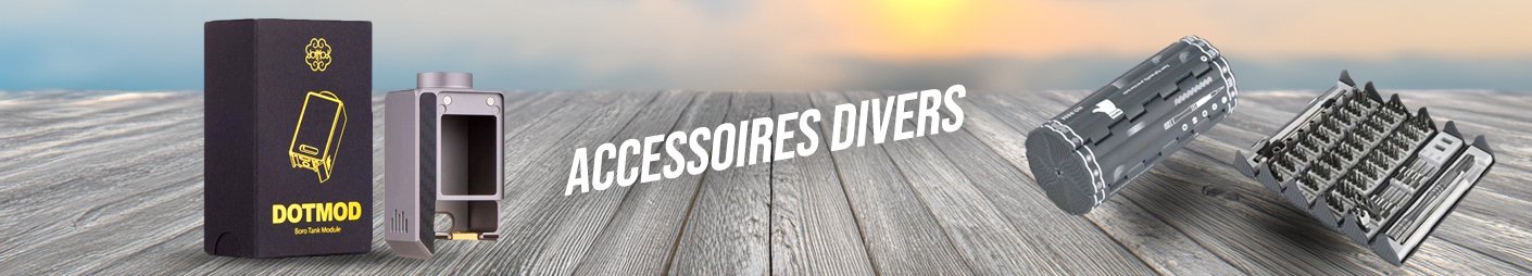 Accessoires Divers